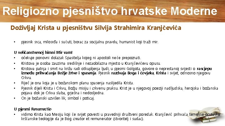 Religiozno pjesništvo hrvatske Moderne Doživljaj Krista u pjesništvu Silvija Strahimira Kranjčevića • pjesnik srca,