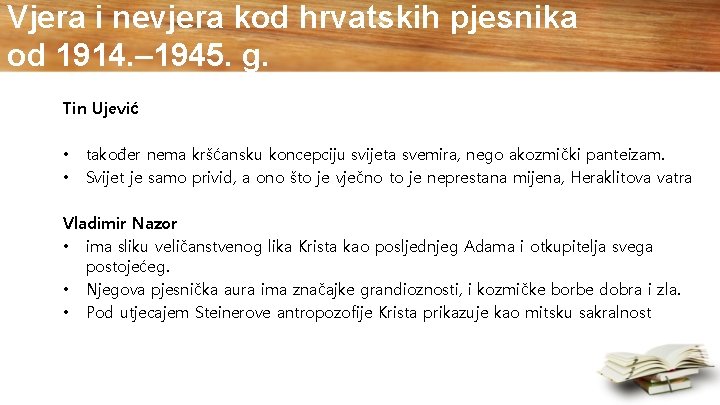 Vjera i nevjera kod hrvatskih pjesnika od 1914. – 1945. g. Tin Ujević •