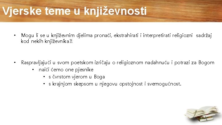 Vjerske teme u književnosti • Mogu li se u književnim djelima pronaći, ekstrahirati i