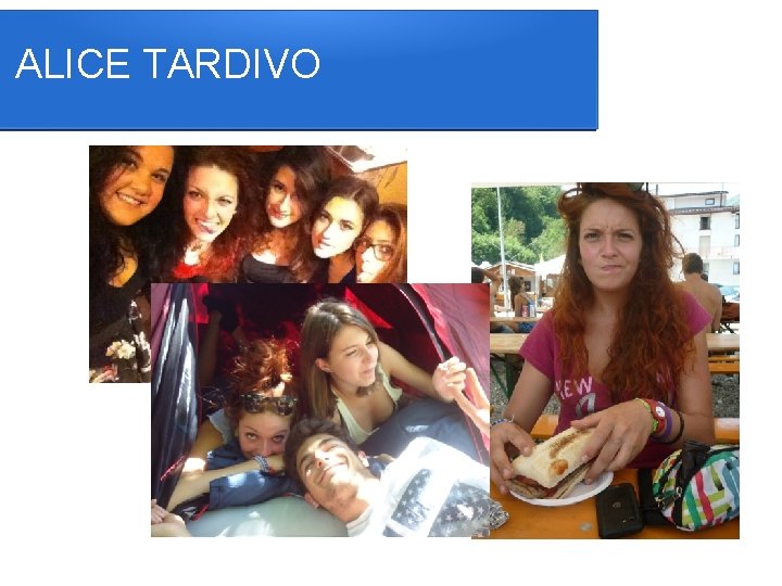 ALICE TARDIVO 