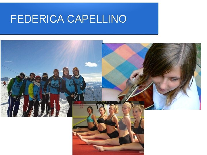 FEDERICA CAPELLINO 