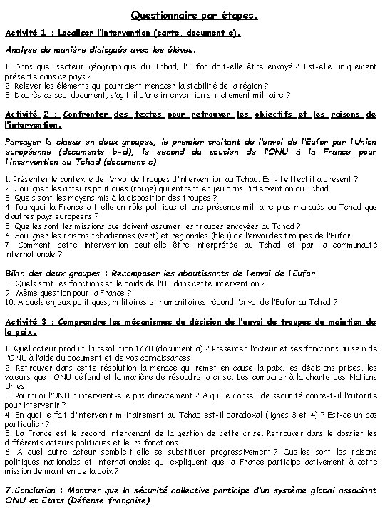 Questionnaire par étapes. Activité 1 : Localiser l’intervention (carte, document e). Analyse de manière