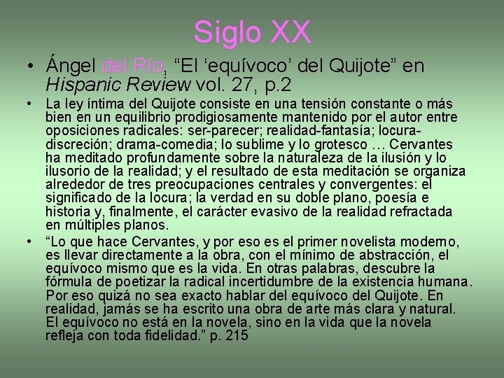 Siglo XX • Ángel del Río, Río “El ‘equívoco’ del Quijote” en Hispanic Review