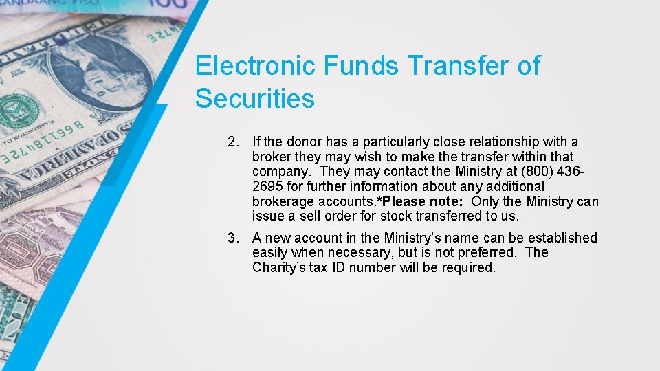 Electronic Funds Transfer of Securities 2. If the donor has a particularly close relationship Electronic Funds Transfer of Securities 2. If the donor has a particularly close relationship