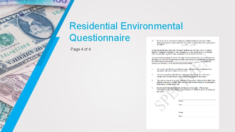 Residential Environmental Questionnaire Page 4 of 4 Residential Environmental Questionnaire Page 4 of 4