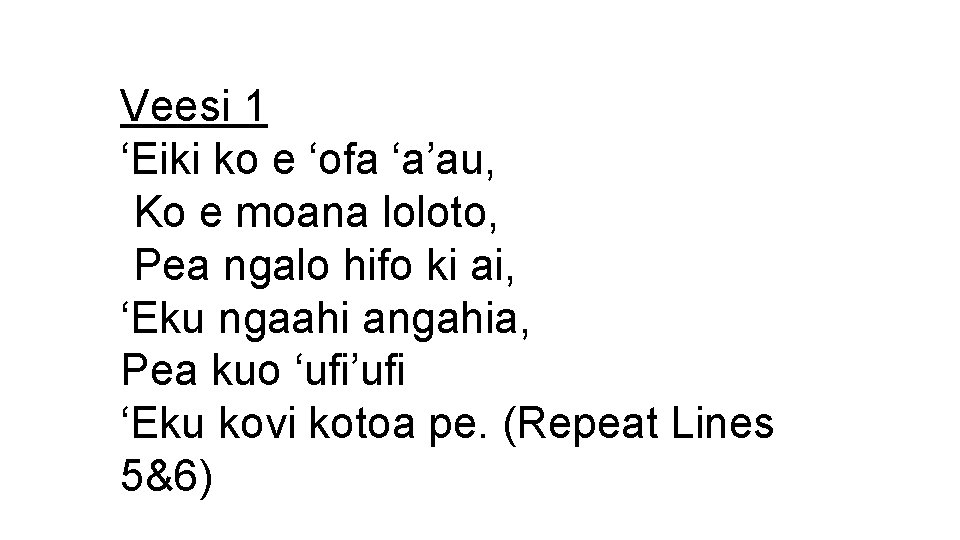 Veesi 1 ‘Eiki ko e ‘ofa ‘a’au, Ko e moana loloto, Pea ngalo hifo