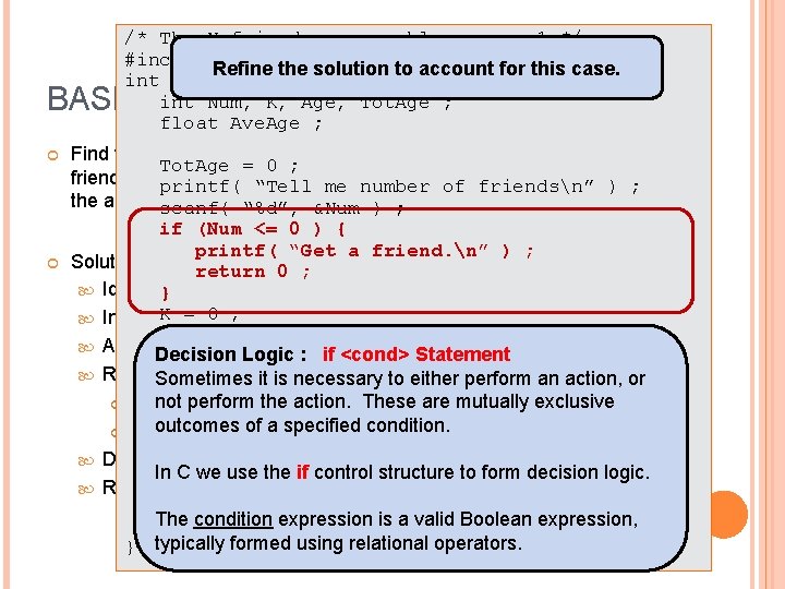 /* The N friends age problem – ver 1 */ #include. Refine <stdio. h>