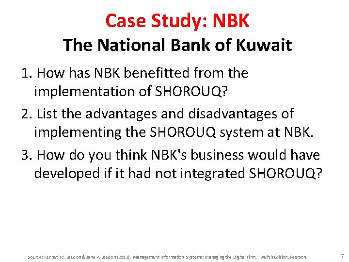 Case Study: NBK The National Bank of Kuwait 1. How has NBK benefitted from Case Study: NBK The National Bank of Kuwait 1. How has NBK benefitted from