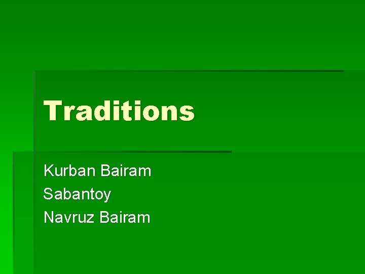 Traditions Kurban Bairam Sabantoy Navruz Bairam 
