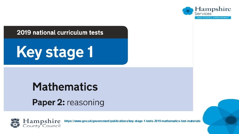 https: //www. gov. uk/government/publications/key-stage-1 -tests-2019 -mathematics-test-materials 