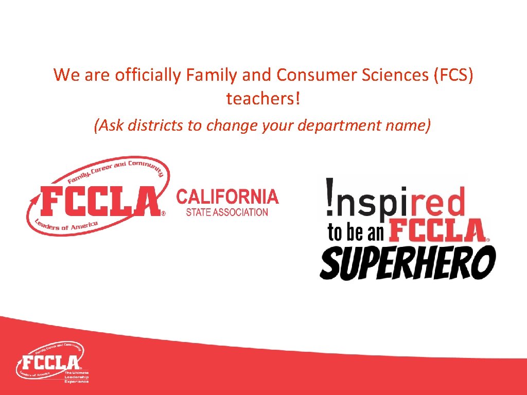 We are officially Family and Consumer Sciences (FCS) teachers! (Ask districts to change your