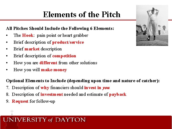Elements of the Pitch All Pitches Should Include the Following 6 Elements: • The Elements of the Pitch All Pitches Should Include the Following 6 Elements: • The