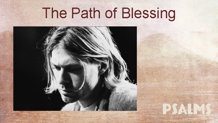 The Path of Blessing 