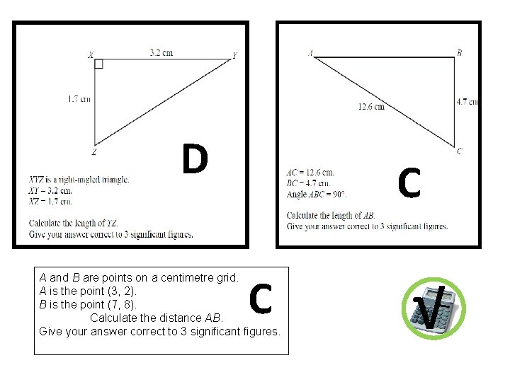 D C C A and B are points on a centimetre grid. A is