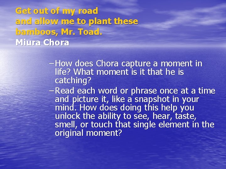 Get out of my road and allow me to plant these bamboos, Mr. Toad.