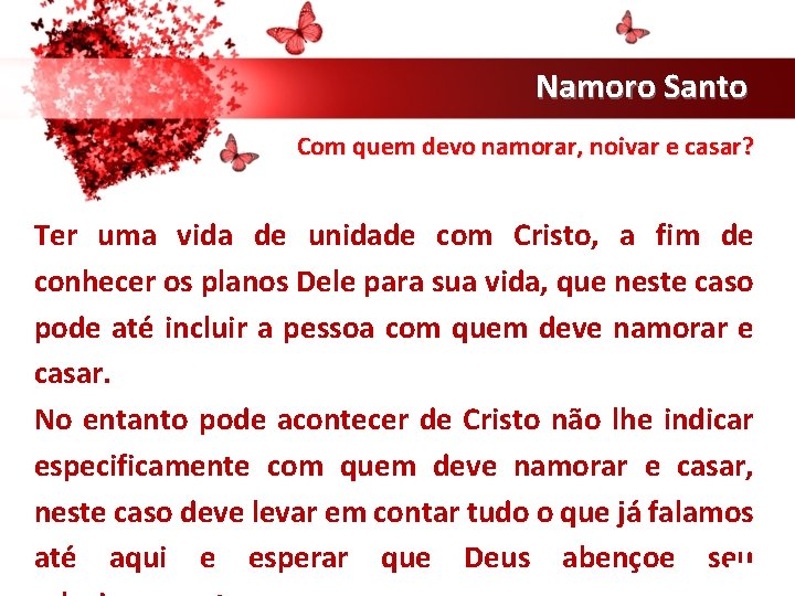 Namoro Santo Com quem devo namorar, noivar e casar? Ter uma vida de unidade