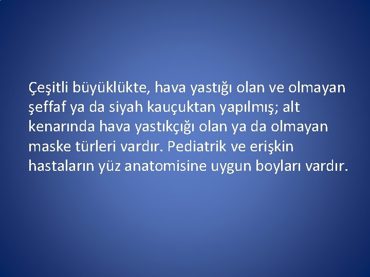 Çeşitli büyüklükte, hava yastığı olan ve olmayan şeffaf ya da siyah kauçuktan yapılmış; alt Çeşitli büyüklükte, hava yastığı olan ve olmayan şeffaf ya da siyah kauçuktan yapılmış; alt