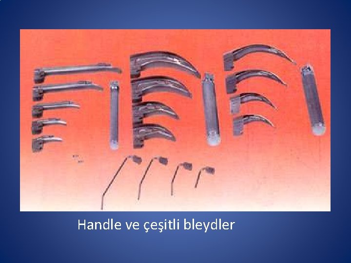 Handle ve çeşitli bleydler Handle ve çeşitli bleydler