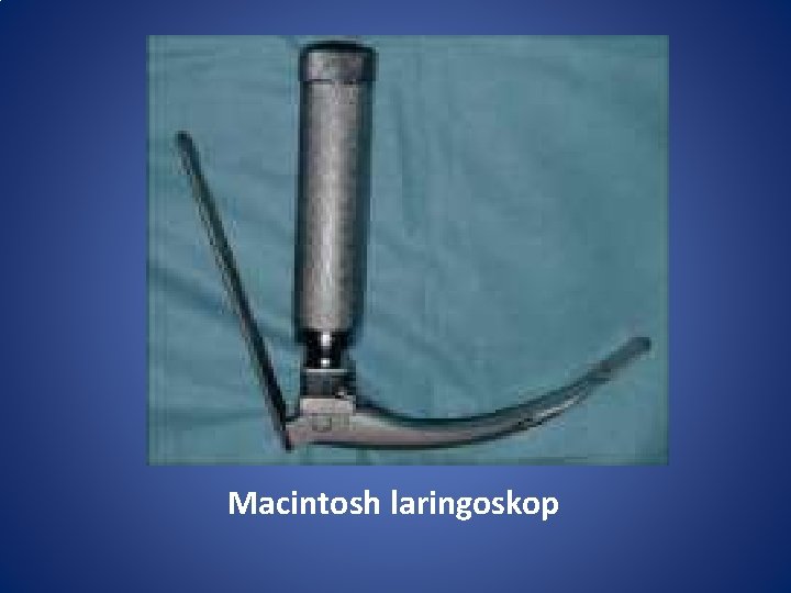 Macintosh laringoskop Macintosh laringoskop