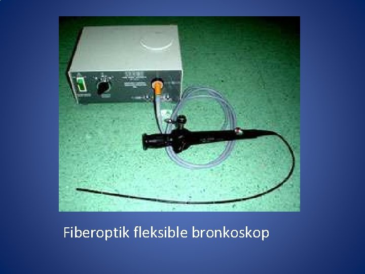 Fiberoptik fleksible bronkoskop Fiberoptik fleksible bronkoskop