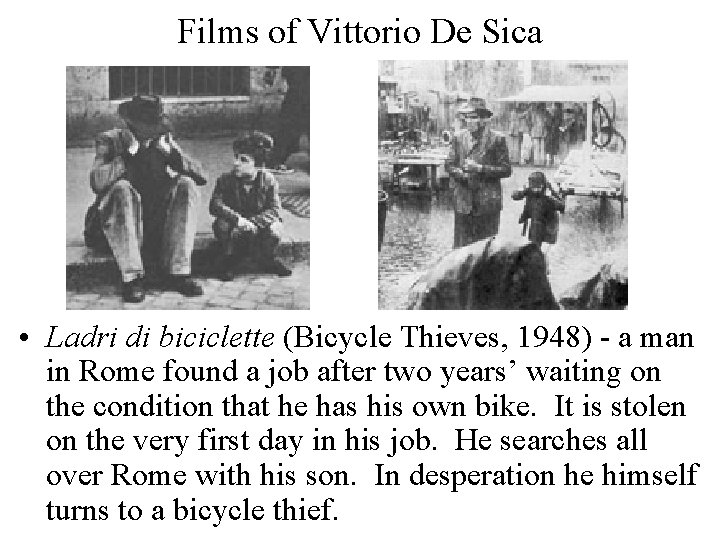 Films of Vittorio De Sica • Ladri di biciclette (Bicycle Thieves, 1948) - a