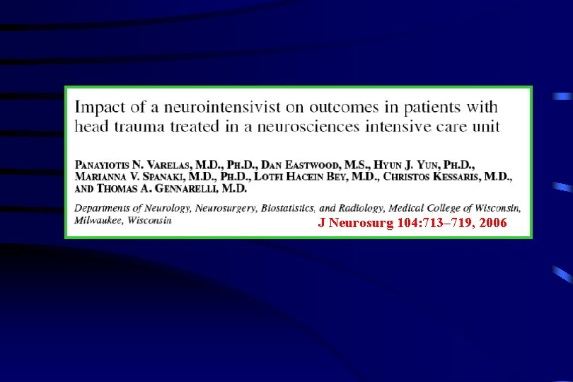 J Neurosurg 104: 713– 719, 2006 