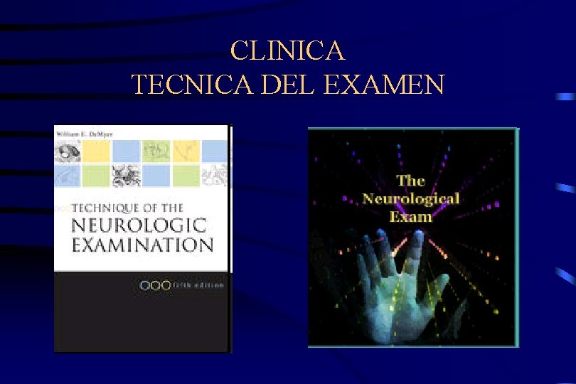 CLINICA TECNICA DEL EXAMEN 