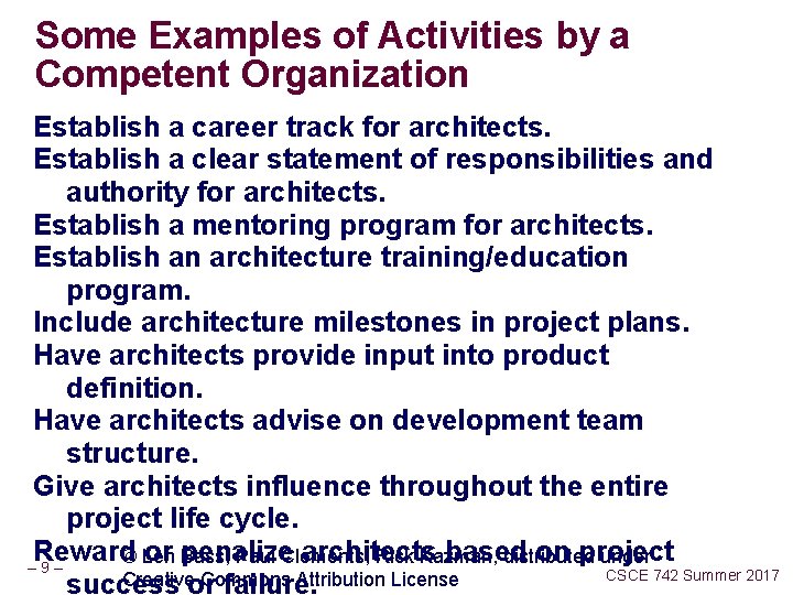 Some Examples of Activities by a Competent Organization Establish a career track for architects.