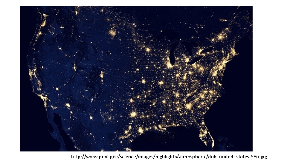 http: //www. pnnl. gov/science/images/highlights/atmospheric/dnb_united_states-580. jpg 