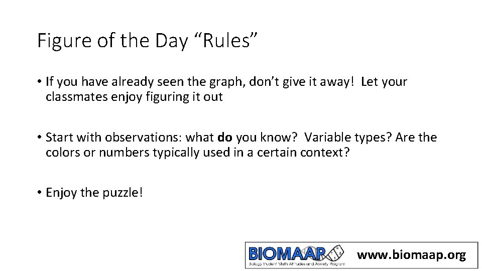 Figure of the Day “Rules” • If you have already seen the graph, don’t