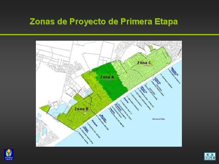 Zonas de Proyecto de Primera Etapa Zona C Zona A Zona B 