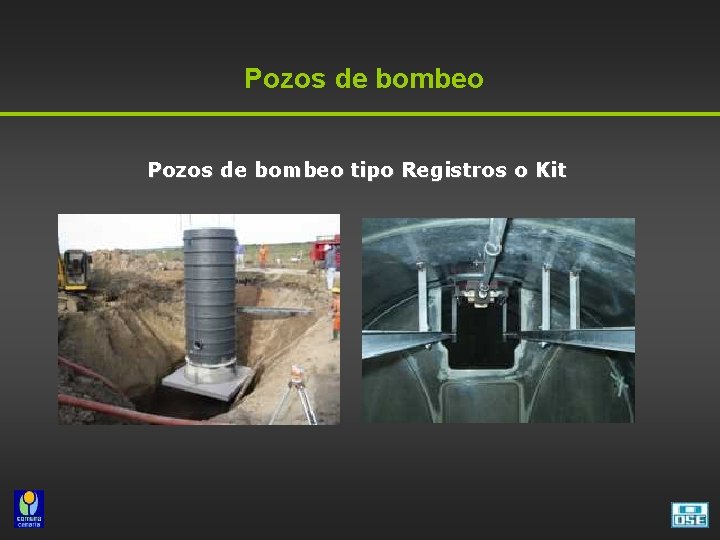  Pozos de bombeo tipo Registros o Kit 