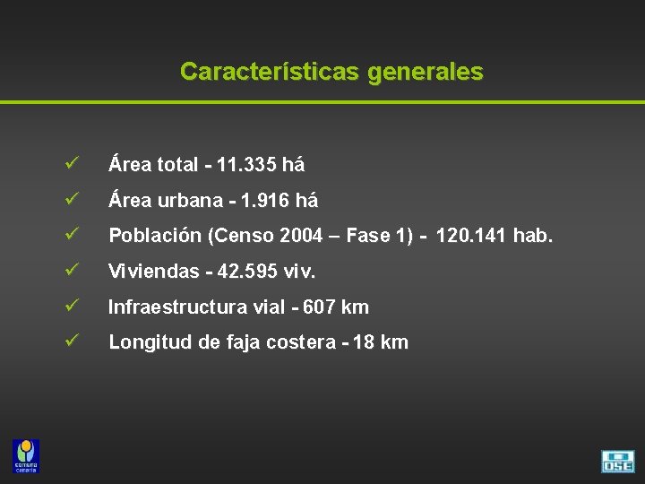 Características generales ü Área total - 11. 335 há ü Área urbana - 1.