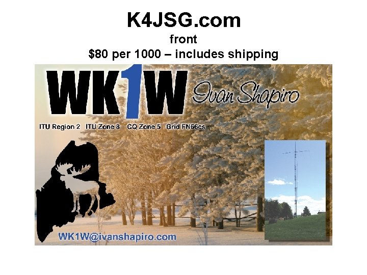 K 4 JSG. com front $80 per 1000 – includes shipping 