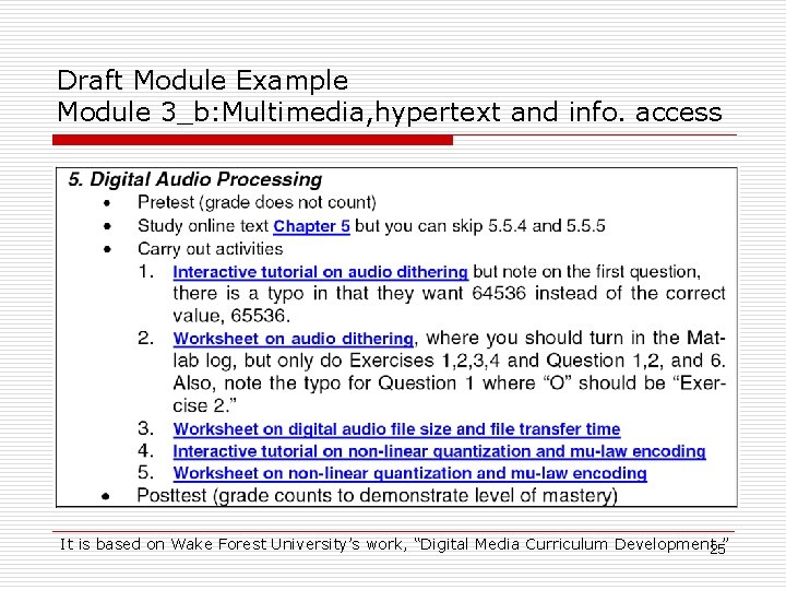 Draft Module Example Module 3_b: Multimedia, hypertext and info. access It is based on