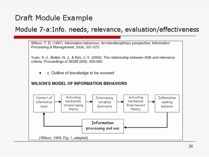 Draft Module Example Module 7 -a: Info. needs, relevance, evaluation/effectiveness 26 