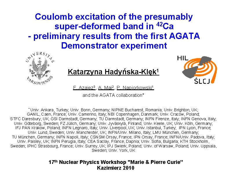 Coulomb excitation of the presumably super-deformed band in 42 Ca - preliminary results from