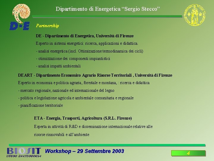 Dipartimento di Energetica “Sergio Stecco” Partnership DE - Dipartimento di Energetica, Università di Firenze