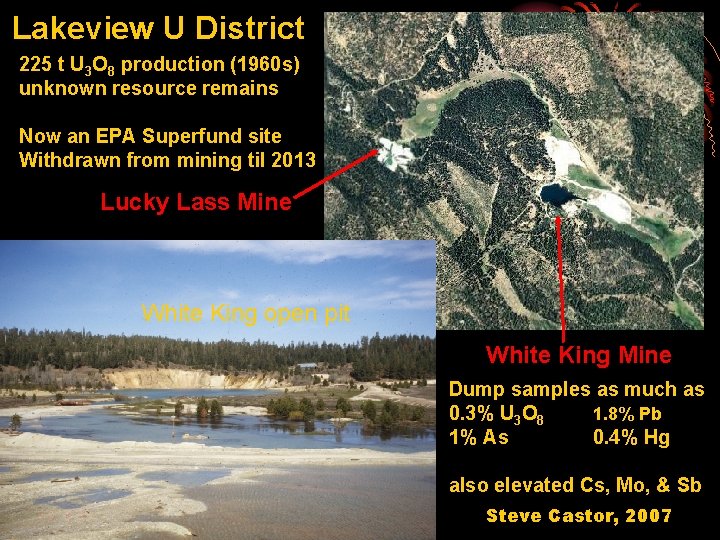 Lakeview U District 225 t U 3 O 8 production (1960 s) unknown resource