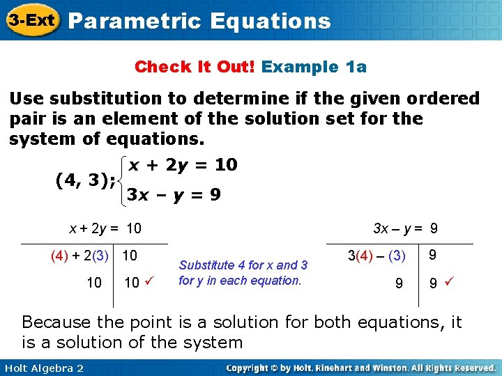 3 -Ext Parametric Equations Check It Out! Example 1 a Use substitution to determine