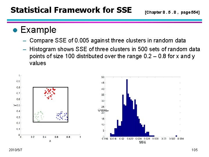 Statistical Framework for SSE l [Chapter 8. 5. 8 , page 554] Example –