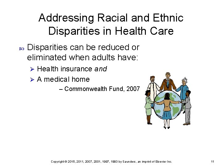 Addressing Racial and Ethnic Disparities in Health Care Disparities can be reduced or eliminated