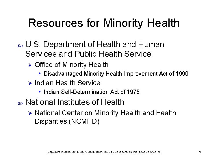 Resources for Minority Health U. S. Department of Health and Human Services and Public