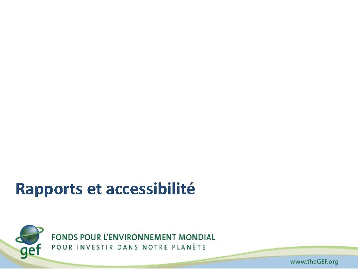 Rapports et accessibilité 