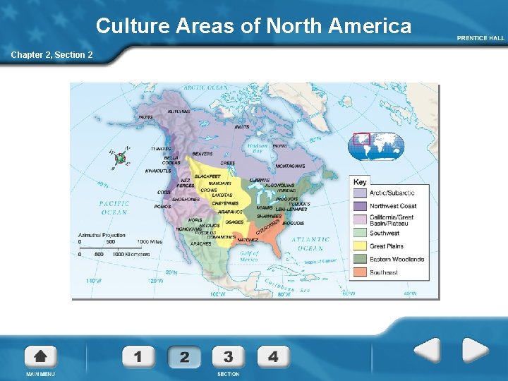 Culture Areas of North America Chapter 2, Section 2 