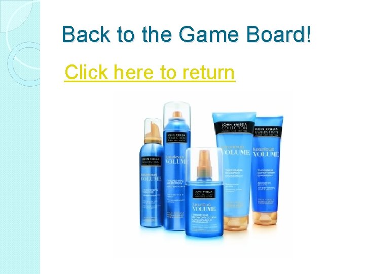 Back to the Game Board! Click here to return 