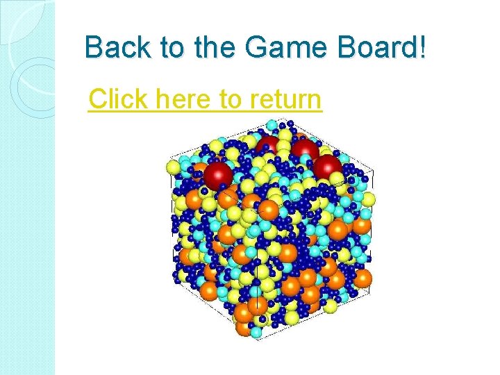 Back to the Game Board! Click here to return 