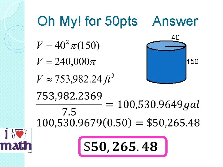 Oh My! for 50 pts Answer 40 150 