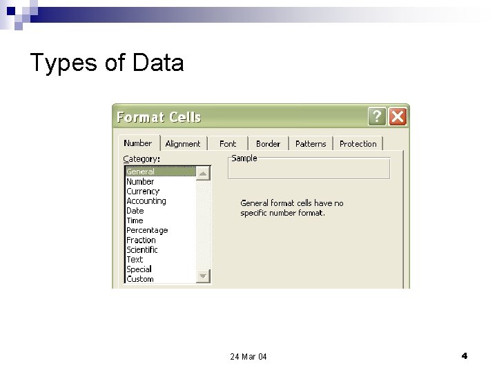 Types of Data 24 Mar 04 4 