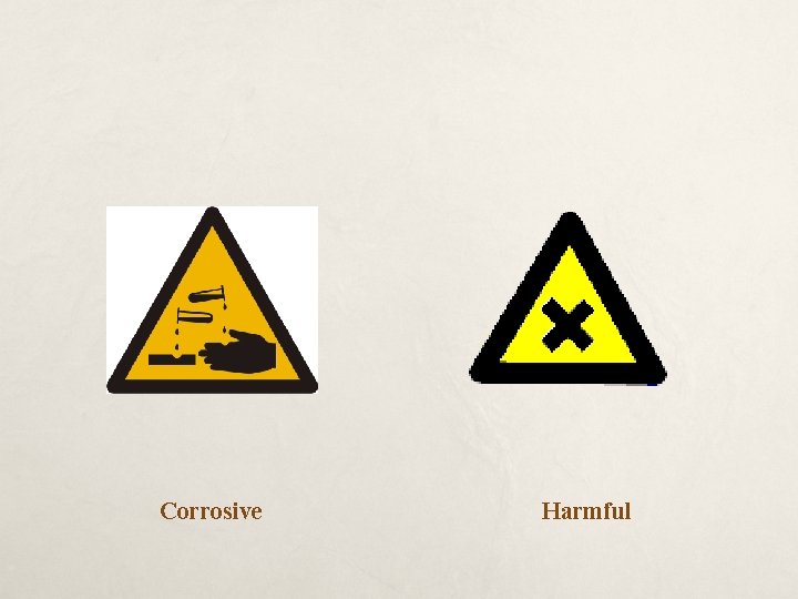 Corrosive Harmful 